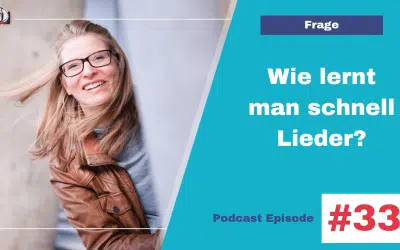 Wie lernt man schnell Lieder? Stagebound Show No.33